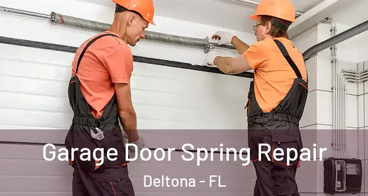 Garage Door Spring Repair Deltona - FL