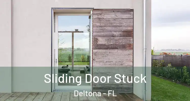 Sliding Door Stuck Deltona - FL